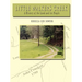 Little Walkers Creek - A History of the Land and Its People