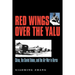 Red Wings Over the Yalu: China, the Soviet Union, and the Air War in Koreavolume 80