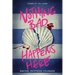 Nothing Bad Happens Here
