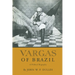 Vargas of Brazil: A Political Biography