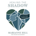 Healing The Shadow - Deep Process Psychotherapy: An Invitation into the Transformational World of Shadow Work
