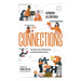Connections: The Importance of Networking and Building Relationships
