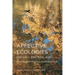 Affective Ecologies: Empathy, Emotion, and Environmental Narrative