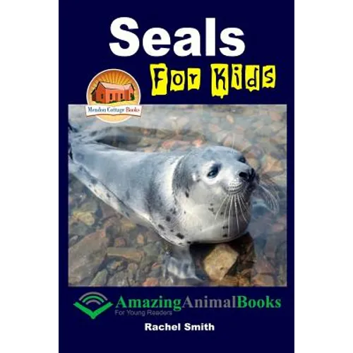 Seals For Kids