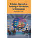 A Modern Approach to Teaching an Introduction to Optimization