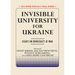 Invisible University for Ukraine: Essays on Democracy at War