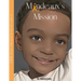 Mandeaux's Mission: A little boy's mission to beat cancer
