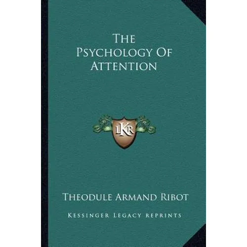 The Psychology Of Attention