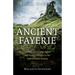 Pagan Portals - Ancient Fayerie: Stories of the Celtic Sidhe and How to Connect to the Otherworldly Realms