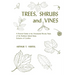Trees, Shrubs, and Vines: A Pictorial Guide to the Ornamental Woody Plants of the Northeastern United States Exclusive of Conifers