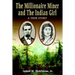 The Millionaire Miner