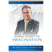 Giving Flight to Imagination: Leadership, Imagination, and Excellence