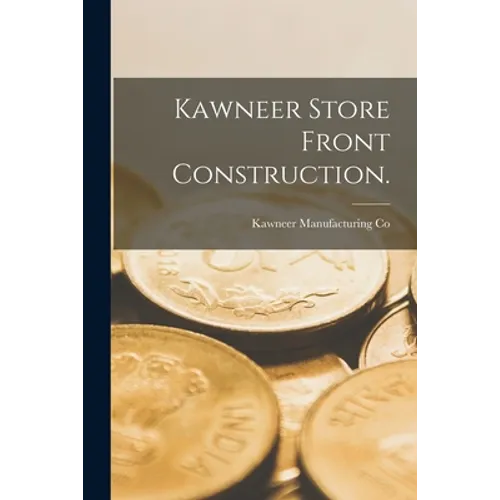 Kawneer Store Front Construction.