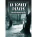 In Lonely Places: Film Noir Beyond the City