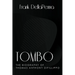 Tombo, The Biography of Thomas Anthony DiFillippo
