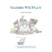 Games We Play