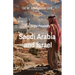 Saudi Arabia and Israel: The Sinful Proximity