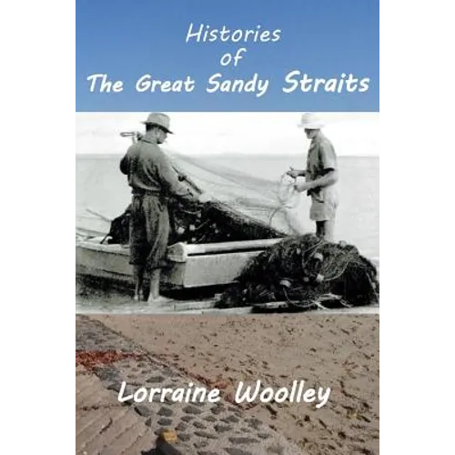 Histories of the Great Sandy Straits