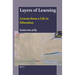 Layers of Learning: Lessons from a Life in Education