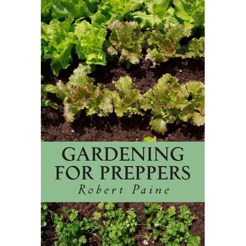 Gardening for Preppers