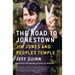 The Road to Jonestown: Jim Jones and Peoples Temple