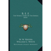B. E. F.: The Whole Story Of The Bonus Army