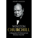 Winston Churchill: A Biography of Historical Icon Winston Churchill