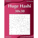 Huge Hashi 30x30 - Easy to Hard - Volume 3 - 159 Logic Puzzles