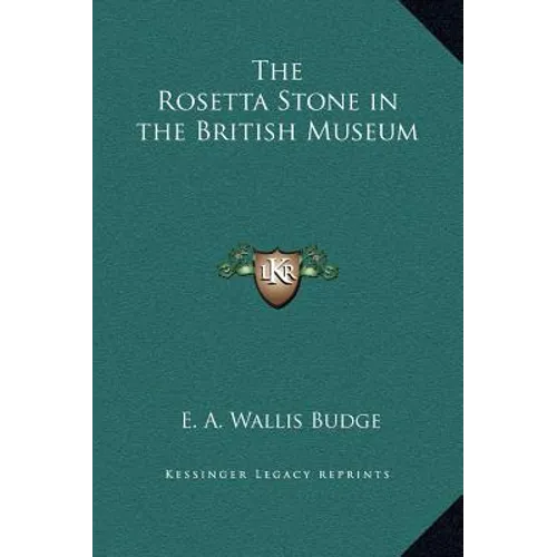The Rosetta Stone in the British Museum
