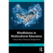 Mindfulness in Multicultural Education: Critical Race Feminist Perspectives