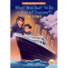 What Was Built to Be a Ship of Dreams?: The Titanic: A Who HQ Graphic Novel