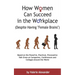 How Women Can Succeed in the Workplace (Despite Having "Female Brains"): Second Edition