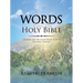Words from the Holy Bible: Choices out the Good Book from a Learner's Journal.