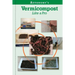 Autonomy's Vermicompost Like A Pro