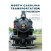 North Carolina Transportation Museum