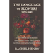 The Language of Flowers 1550-1680: Four floral dictionaries translated from the French with an introduction and notes