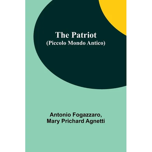 The Patriot (Piccolo Mondo Antico)