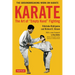 Karate: The Art of Empty Hand Fighting: The Groundbreaking Work on Karate