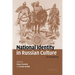 National Identity in Russian Culture: An Introduction