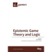 Epistemic Game Theory and Logic
