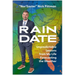 Rain Date: Unpredictable Lessons from My Life Forecasting the Weather