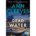Dead Water: A Shetland Mystery