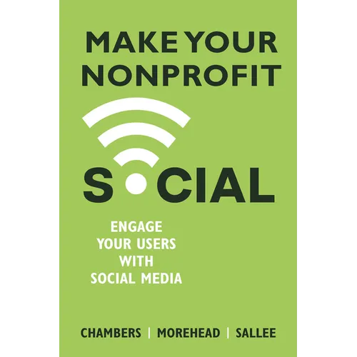 Make Your Nonprofit Social: Engage Your Users With Social Media