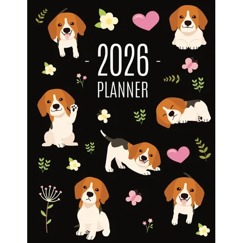 Beagle Planner 2026: Cute Daily Organizer (12 Months) Pretty Scheduler With Friendly Pooch
