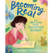 Becoming Real: The True Story of the Velveteen Rabbit