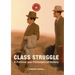 Class Struggle: A Political and Philosophical History