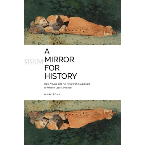 A Mirror for History: How Novels and Art Reflect the Evolution of Middle-Class America