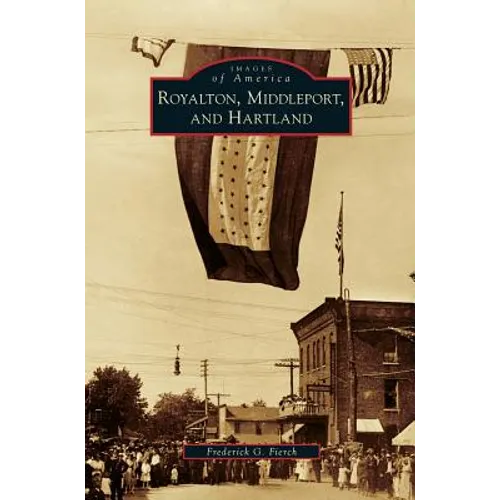 Royalton, Middleport, and Hartland