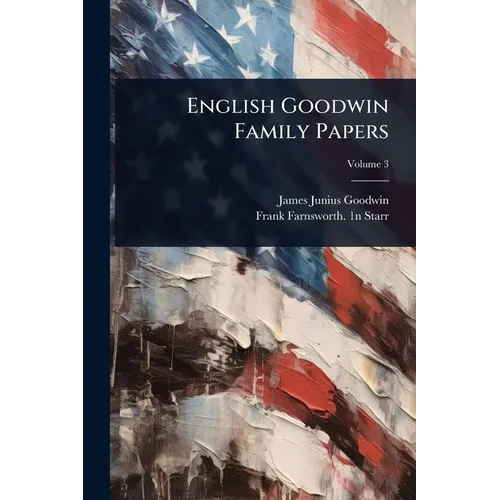 English Goodwin Family Papers