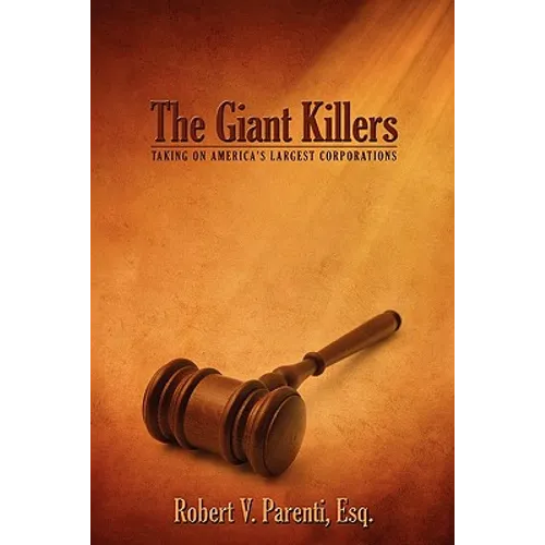 The Giant Killers: Taking on America's Largest Corporations